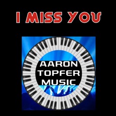 I Miss You