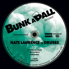 Nate Laurence Vs Drubes - We Thuggin Again (Original Mix)