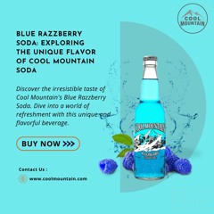 Blue Razzberry Soda - A Refreshing Twist on a Classic Favorite