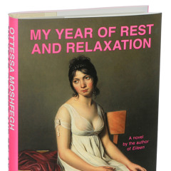 My Year of Rest and Relaxation Chapter 1