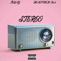 $TEREO w/ HEADPHON3 JACK