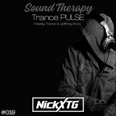 Sound Therapy - Trance PULSE #019 by NickXTG