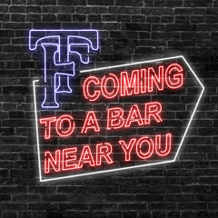 Coming to a Bar Near You