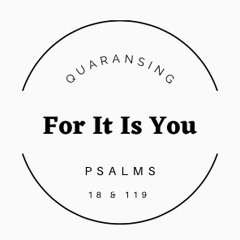 For It Is You