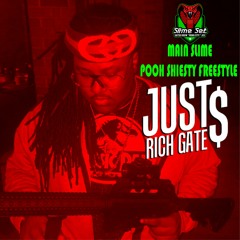 Just Rich Gates - Main Slime Pooh Shiesty Freestyle