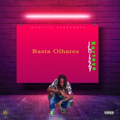 Basta olhares
