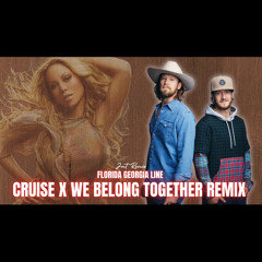 CRUISE X WE BELONG TOGETHER REMIX - JMT REMIX