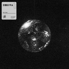 Dekova - It's Time