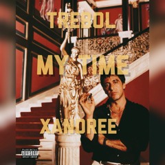 My Time - Trebol Feat. Xandree