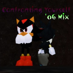 Confronting Yourself Sonic '06 Mix