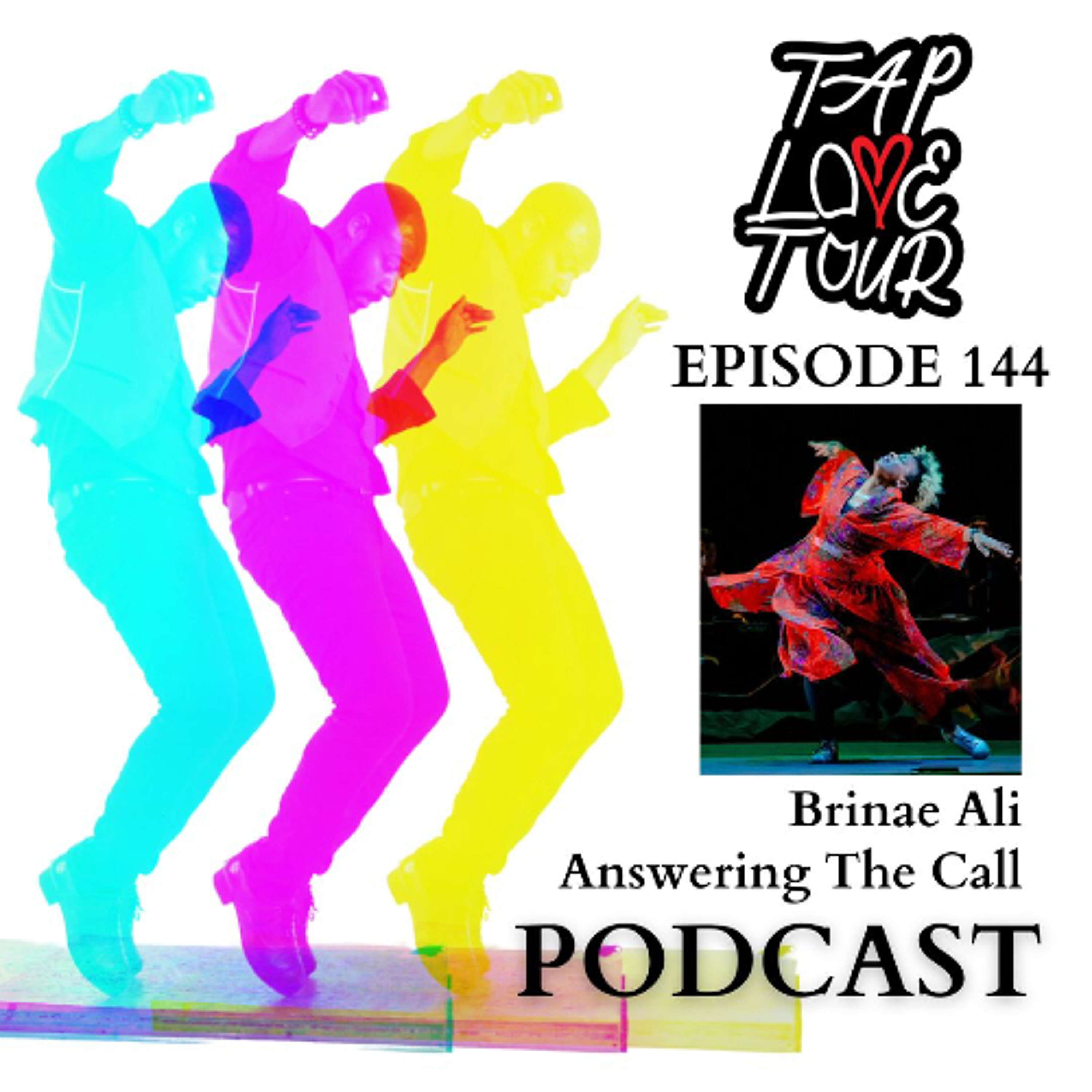 Episode 144: Brinae Ali - Answering The Call episode artwork