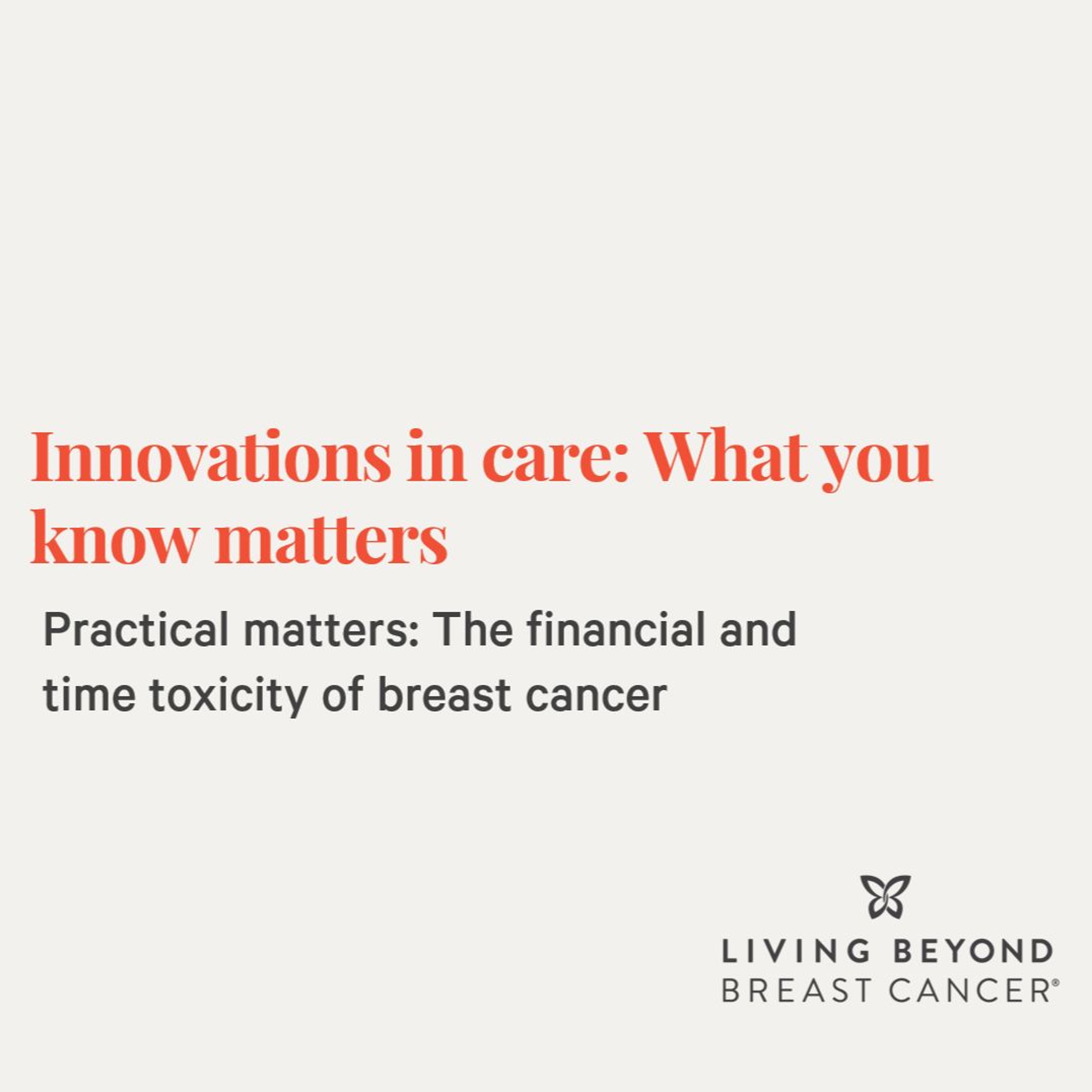 Practical matters: The financial and time toxicity of breast cancer episode artwork