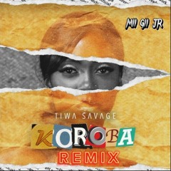 Tiwa Savage - KOROBA (REMIX)