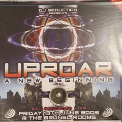 Hixxy & MC Smiley @ Uproar - A New Beginning (13/06/2003)