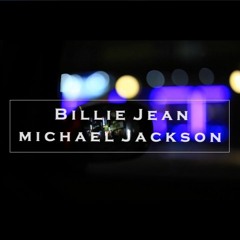 Michael Jackson - Billie Jean(Lo-Fi Hip Hop Cover)