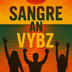 Sangre an Vybz