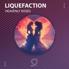 Liquefaction - Heavenly Kisses (LIZPLAY RECORDS)