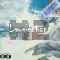 Dj Sky - Le méchant acte 2 #LesEverglades