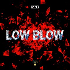 Low Blow (Prod. Eem Triplin)