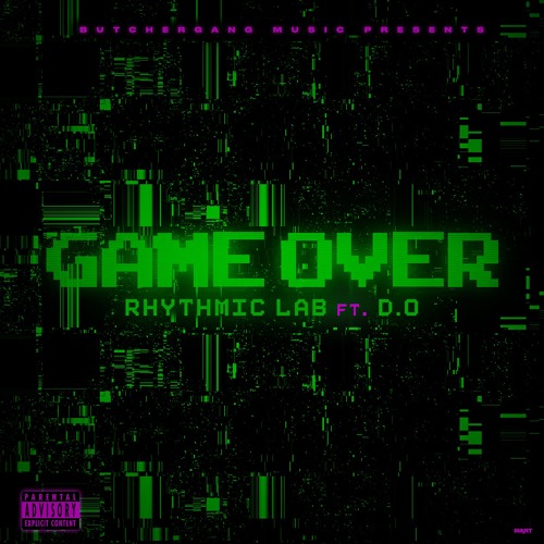 Game Over - Rhythmiclab feat D.O