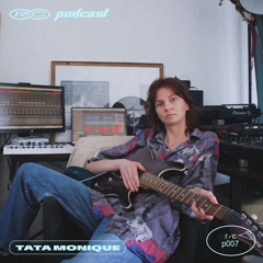 r/c:podcast • Tata Monique • oct. 2025