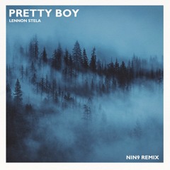 Lennon Stella - Pretty Boy (NIN9 Remix)