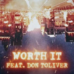 Offset & Don Toliver - Worth It (Just Dre & Rah L Remix)