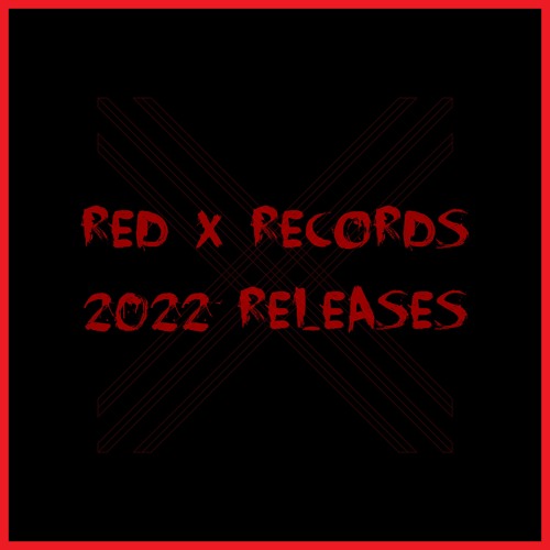 Red X Records 2022 Releases