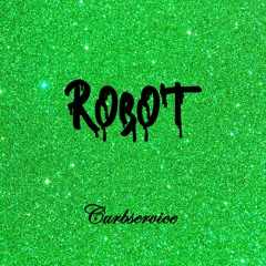 Robot Prod. By Curbservice
