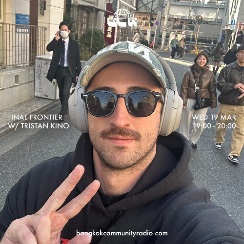 Final Frontier w/ Tristan Kino - 19th March 2025