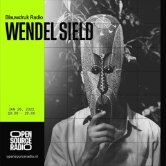 Blauwdruk Radio 002: Wendel Sield