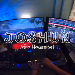 Afro House Mix Vol. 1 - JOSHUN