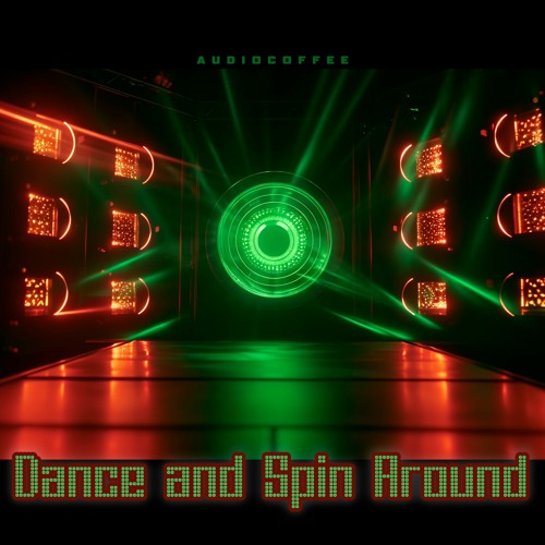 Dance And Spin Around
