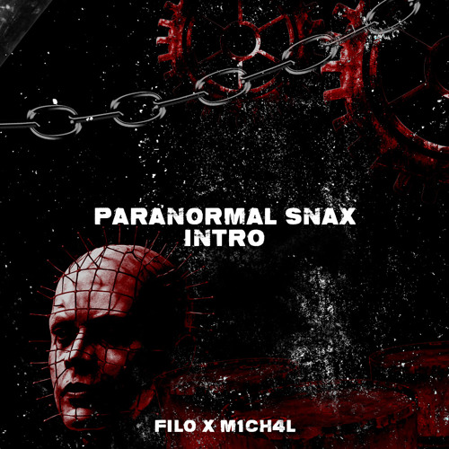 M1CH4L X FILO - PARANORMAL SNAX (Karashò Master )