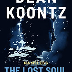 [Get] EPUB 🖌️ The Lost Soul of the City (Nameless: Season Two Book 1) by  Dean Koont