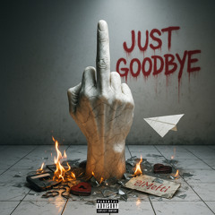 Just Goodbye