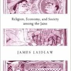 Get EPUB KINDLE PDF EBOOK Riches and Renunciation: Religion, Economy, and Society amo