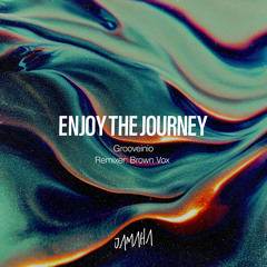 Grooveinio - Enjoy The Journey EP [incl. Brown Vox Remix]