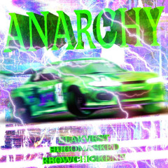 Anarchy-HugoXRbowXSlakvest