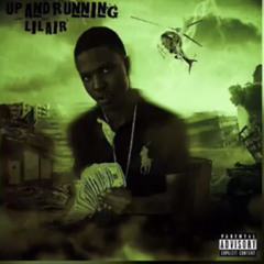 Lil Air - Up Now Freestyle
