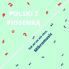 LEARN POLISH WITH MIKROMUSIC