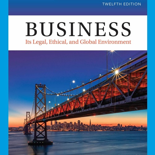 EPUB Download Business Its Legal, Ethical, And Global Environment (MindTap