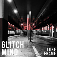 Glitch_Mind (Preview)
