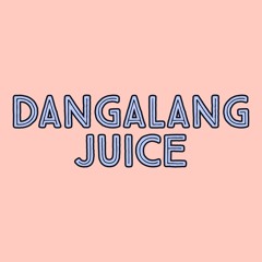 DANGALANG JUICE