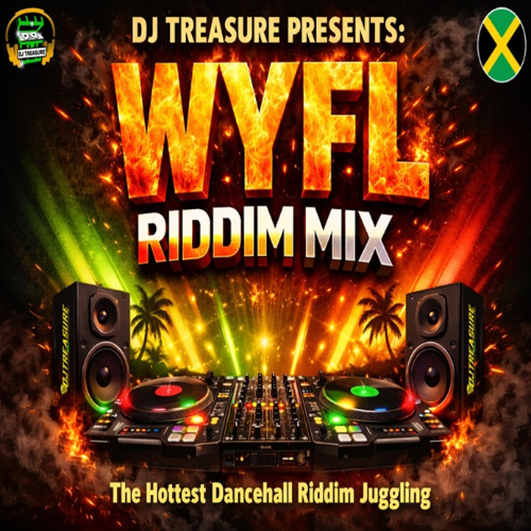 Stream WYFL Riddim Mix 2026 🔥 Vybz Kartel, Anthony B, Khandy