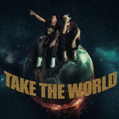 TAKE THE WORLD