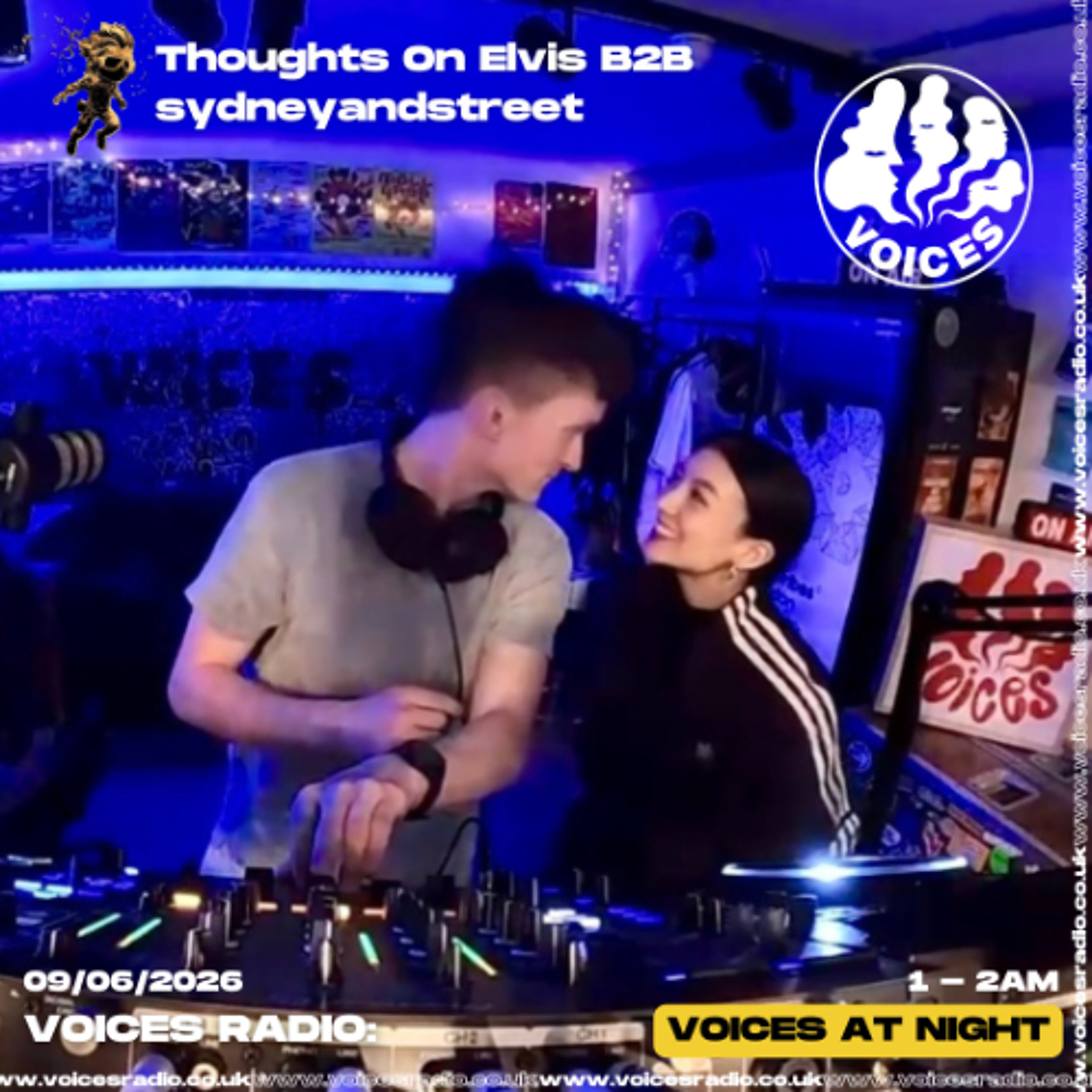 Thoughts On Elvis b2b sydneyandstreet - 09/06/26 - [Voices Radio] episode artwork