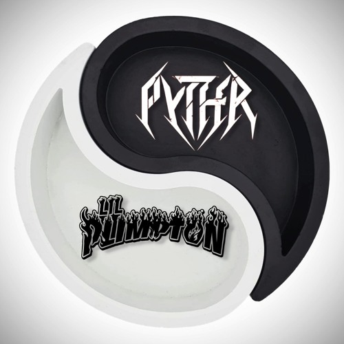 PYTHR & LIL PLIMPTON - YIN/YANG (YANG DROP) (FREE DOWNLOAD)