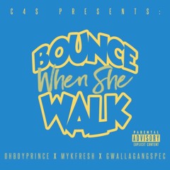 Bounce When She Walk (Modifyre remix) - OhBoyPrince