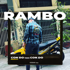 CÔN ĐỒ TRÊN CON ĐÒ - RAMBO AI COVER REMIX